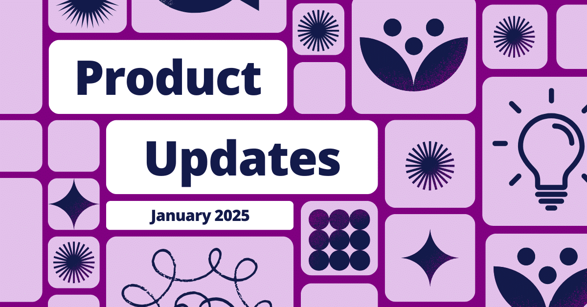 Featured image for &ldquo;January 2025 Product Updates&rdquo;